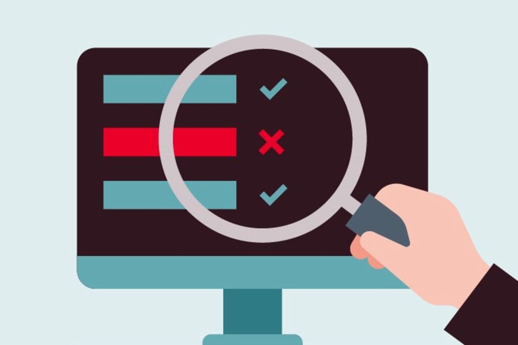 Illustation shows a screen on which boxes are ticked off in green or marked with a red cross. A hand with a magnifying glass enlarges the boxes.