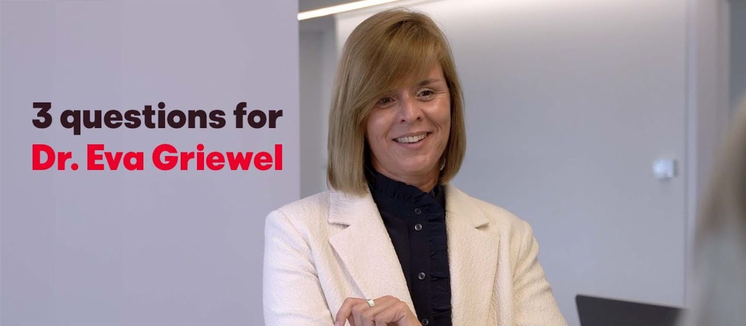 3 questions for Dr. Eva Griewel